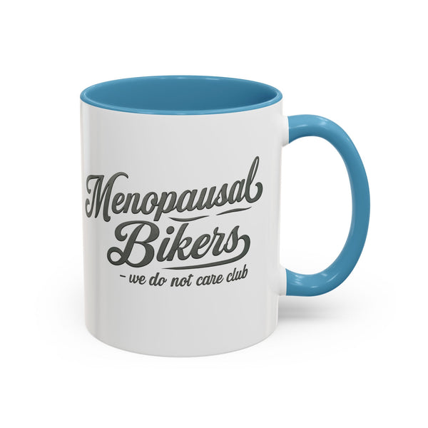Menopausal Bikers Mug - Coffee Lover Gift, Funny Coffee Cup, Tea Lovers, Humor Mugs for Women, Biker Gift, Support Group